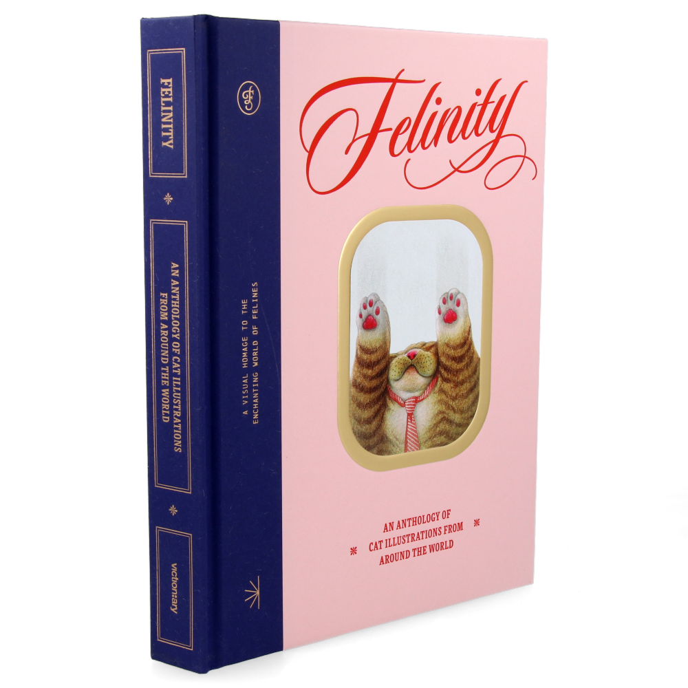 Felinity : An Anthology of Cat Illustration from around the World