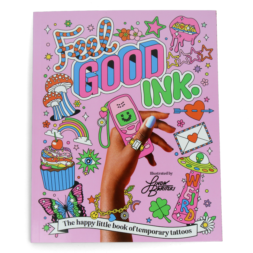 Feel Good Ink - The Happy Little Book of Temporary Tattoos