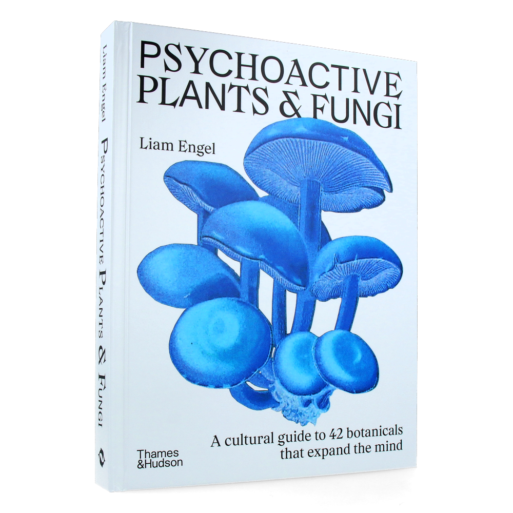 Psychoactive Plants and Fungi : A Cultural Guide to 42 Plants and Fungi That Shift the Mind - Thames & Hudson Book