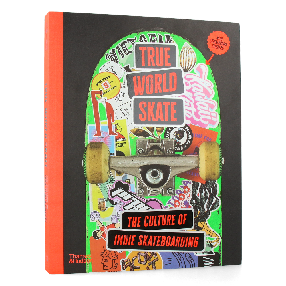 True World Skate : The Culture of Indie Skateboarding