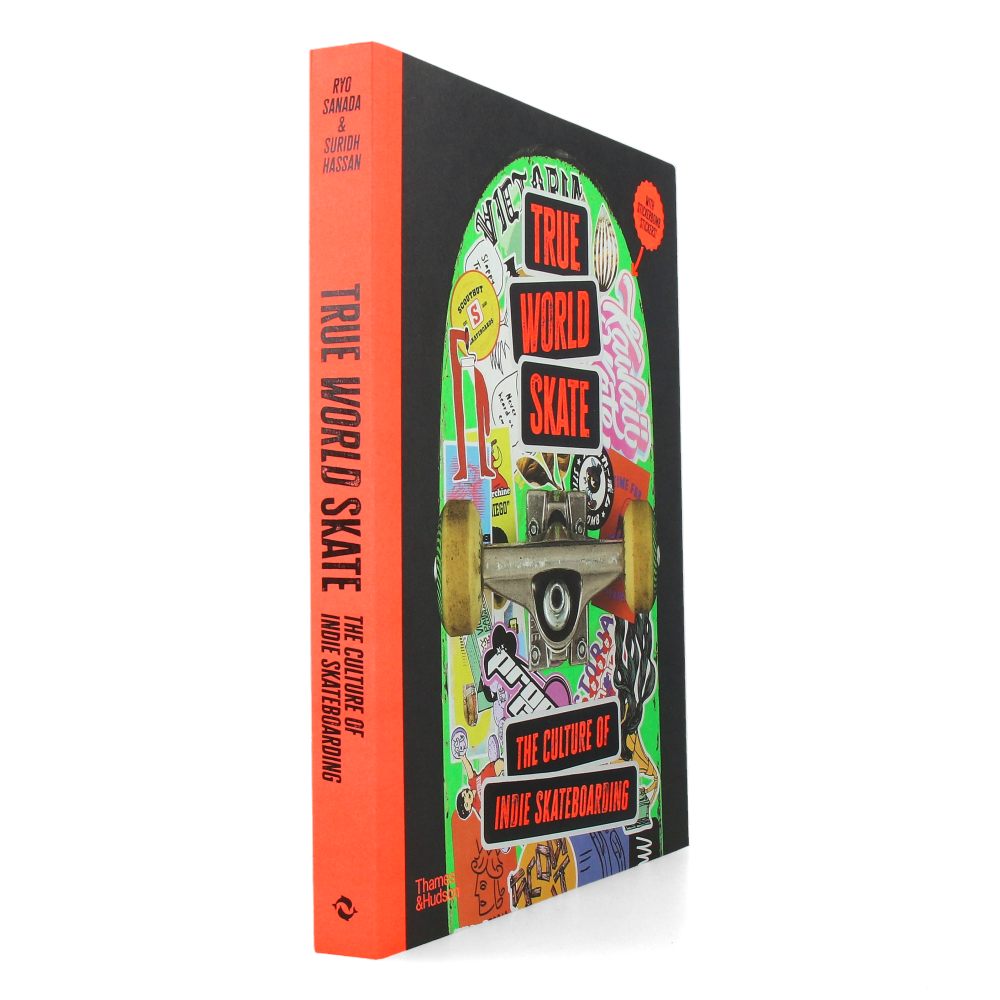 True World Skate : The Culture of Indie Skateboarding