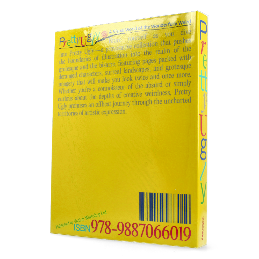 Pretty Ugly : A Visual World of the Wonderfully Weird