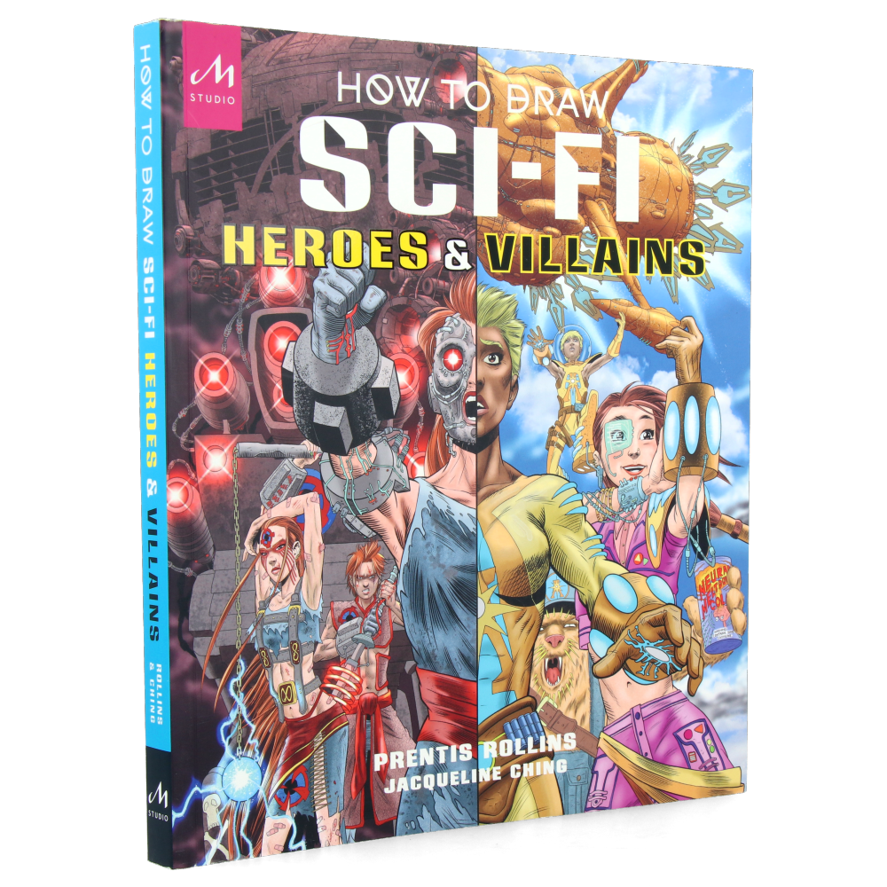 How to Draw Sci-Fi : Heroes and Villains
