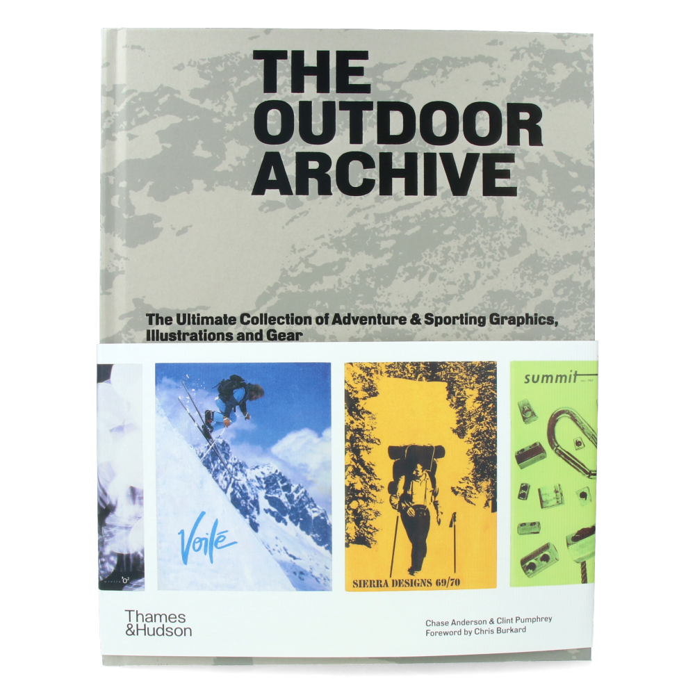 The Outdoor Archive: The Ultimate Collection of Adventure & Sporting Graphics, Illustrations and Gear