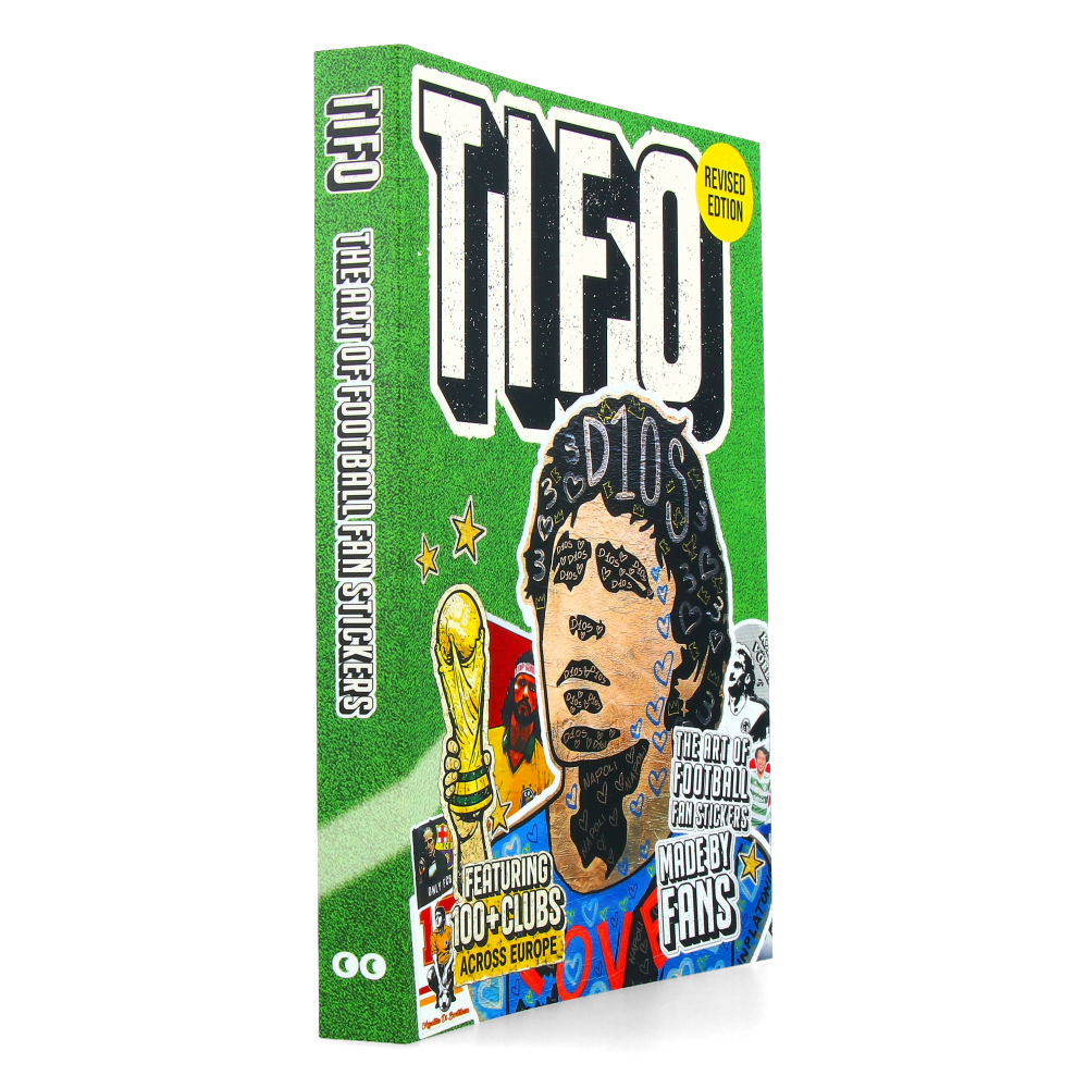 Tifo The Art of Football Fan Stickers (Revised Edition)