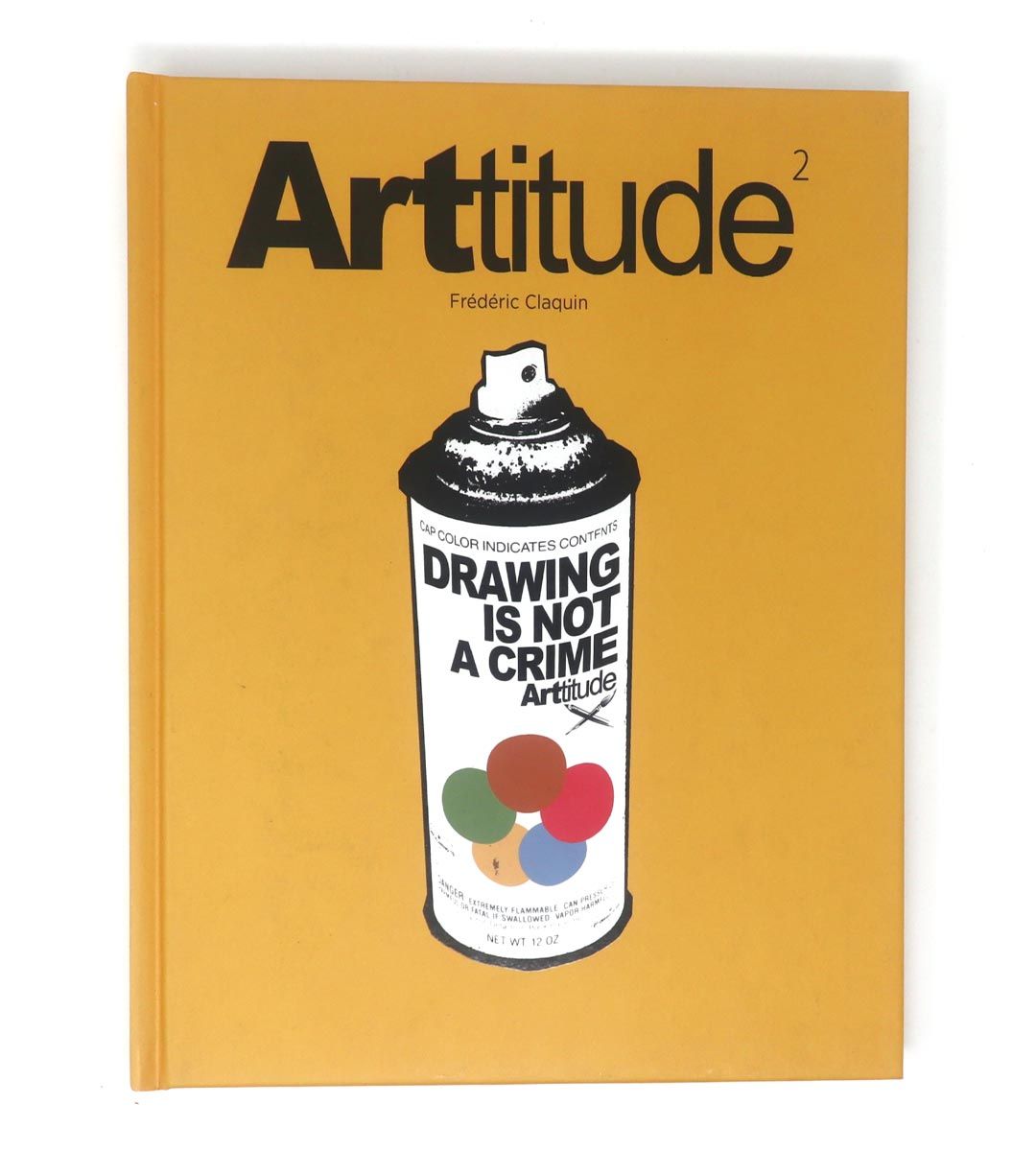Arttitude 2 - Drawing is not a Crime