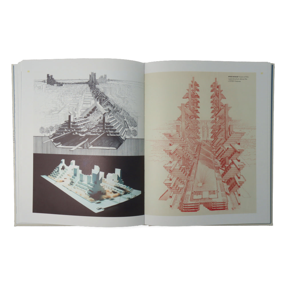 Unbuilt : Radical Visions of a Future That Never Arrived