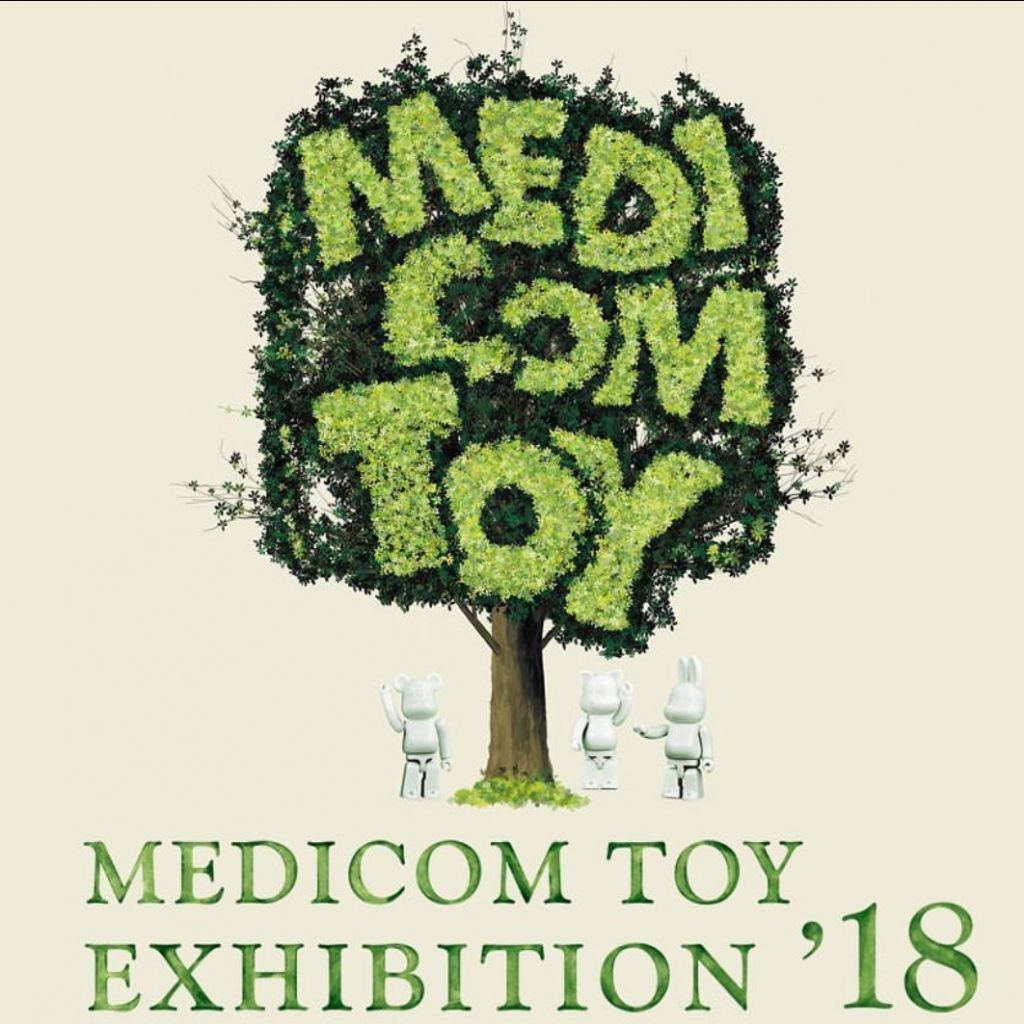MEDICOM TOY Exhibition ’18 !
