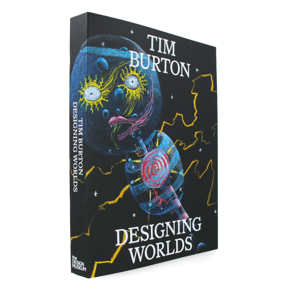 Tim Burton : Designing Worlds