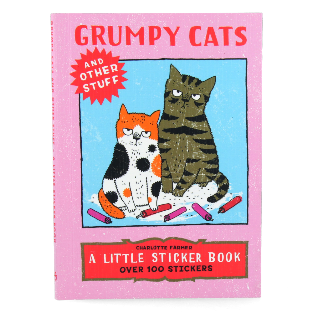 Grumpy Cats and Other Stuff : A Little Sticker Book
