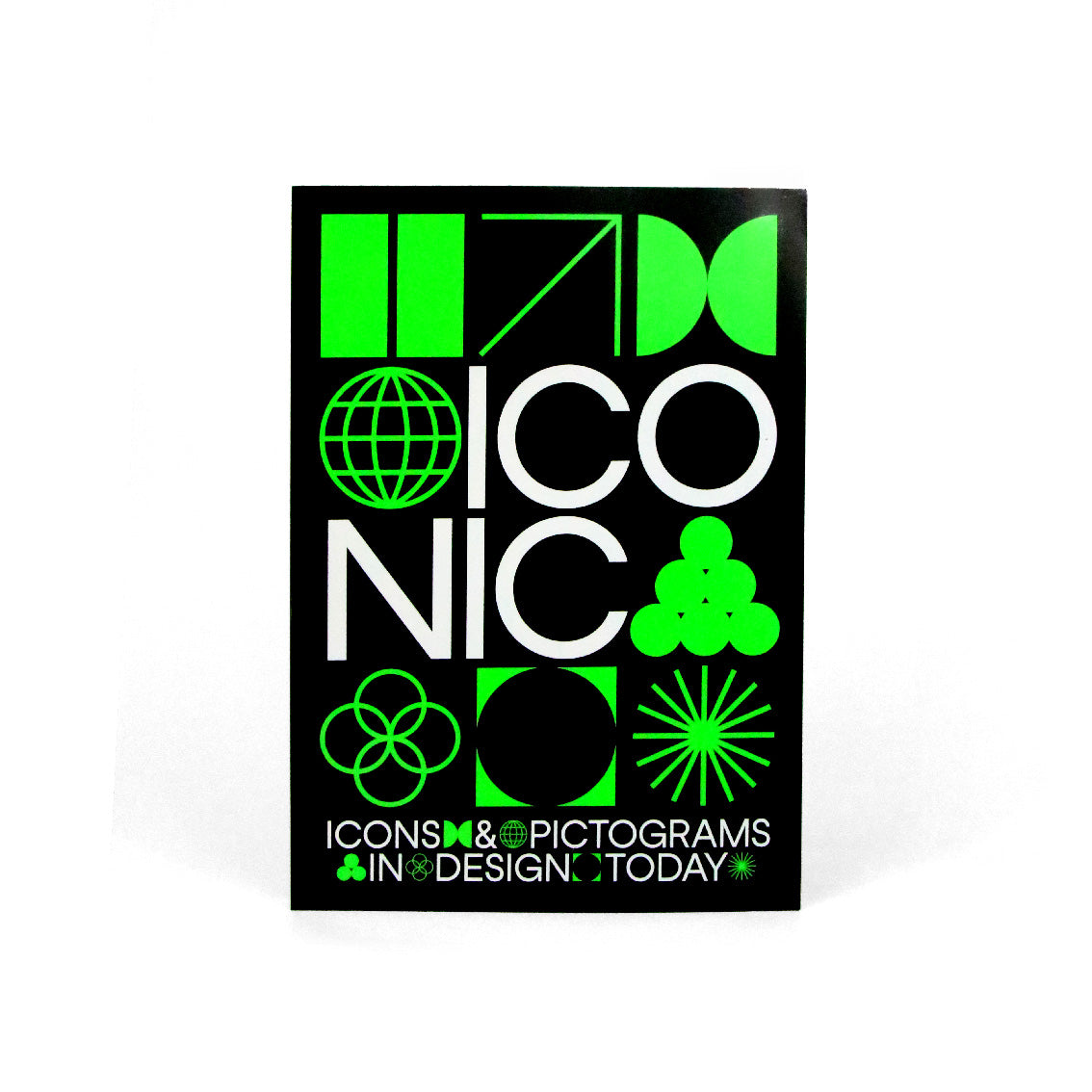 Iconic : Icons and Pictograms in Design Today