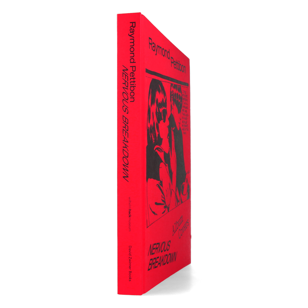Raymond Pettibon : Nervous Breakdown - David Zwirner Books