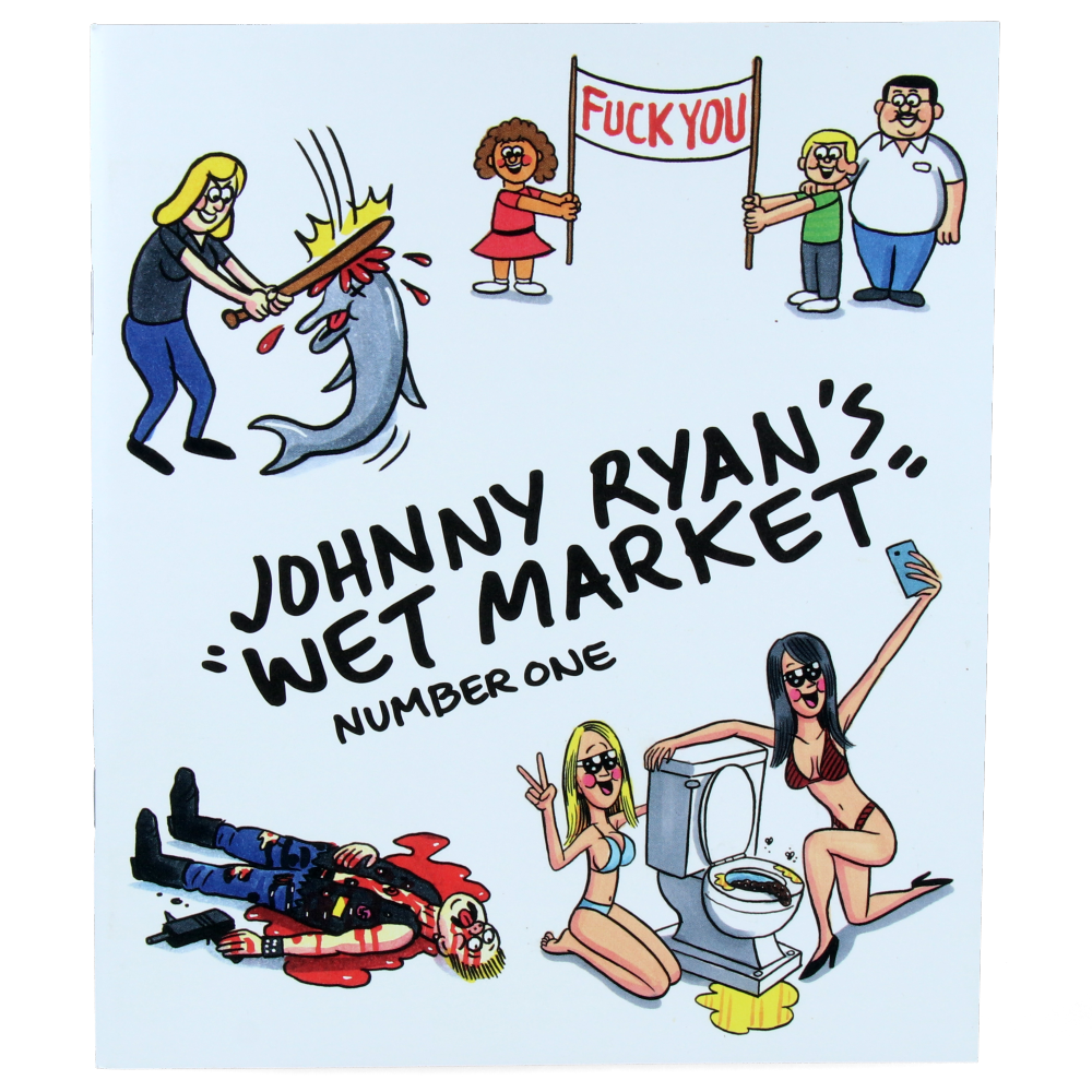 Johnny Ryan's Wet Market - Number One
