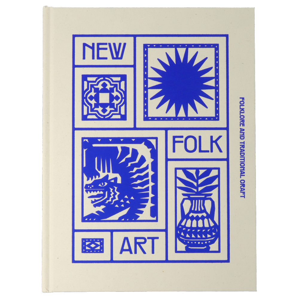 New Folk Art : Folklore and traditional craft