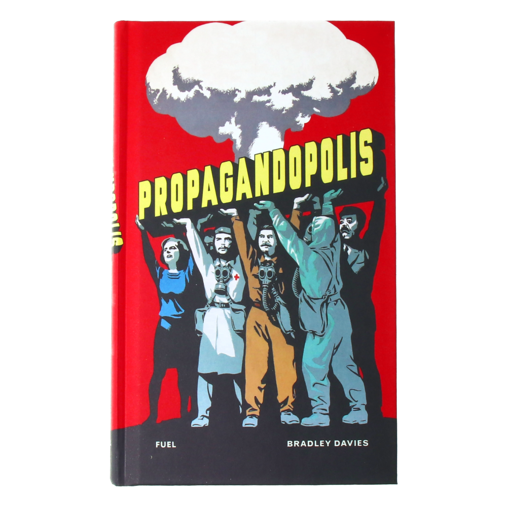 Propagandopolis : Propaganda from around the World