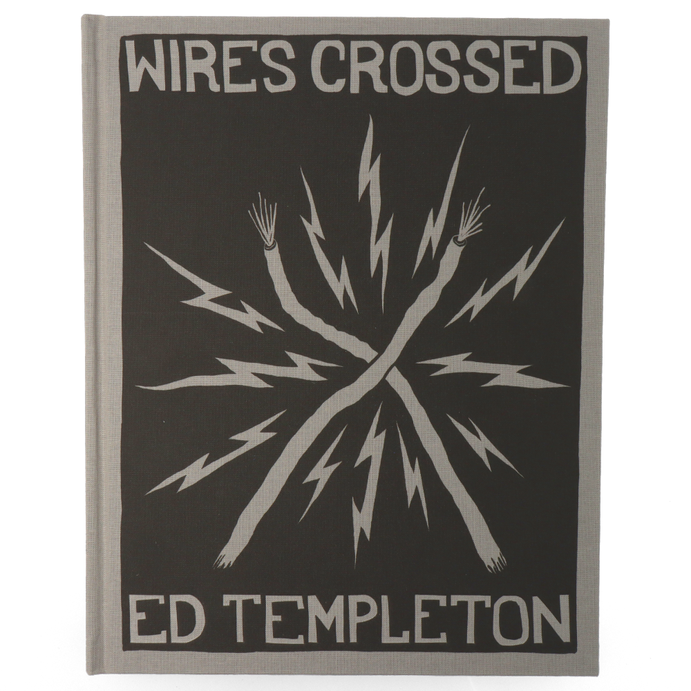 Ed Templeton : Wires Crossed