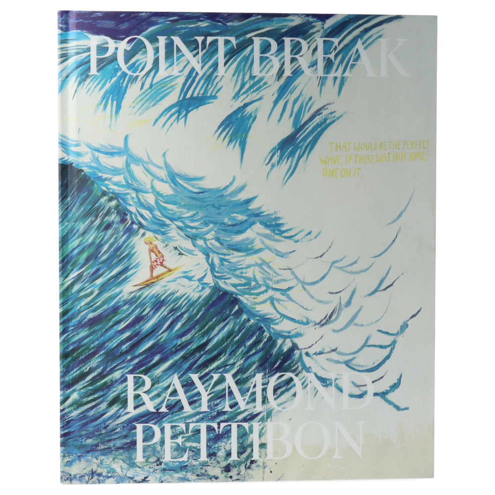 Point Break - Raymond Pettibon