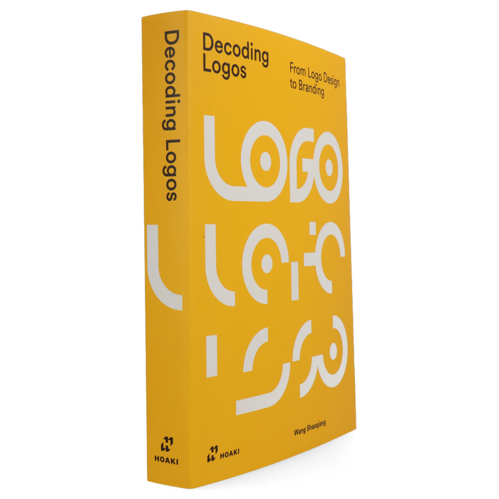 Encode Logo Decode Decoding Logos : From Logo Design to Branding