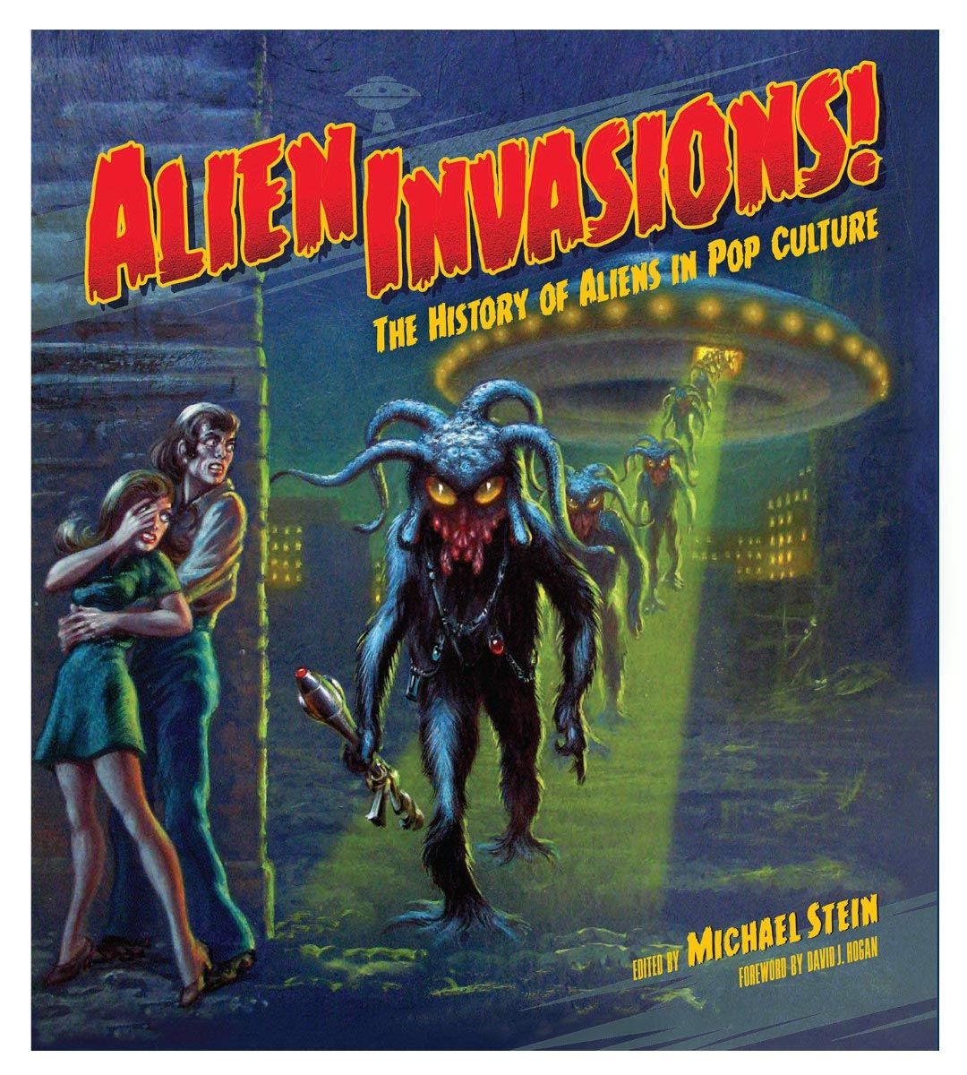 ¡Invasiones alienígenas! - La historia de los extranjeros en la cultura pop