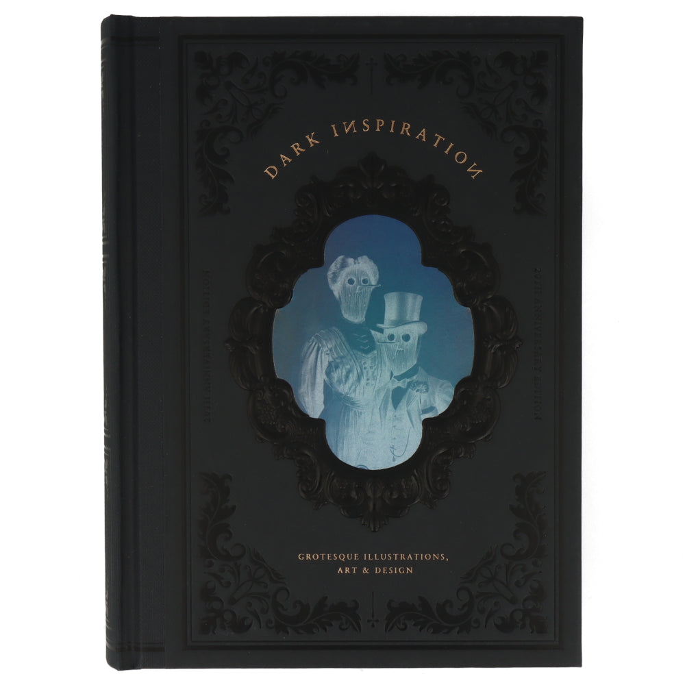 Dark Inspiration : 20th Anniversary Edition - Grotesque Illustrations, Art & Design