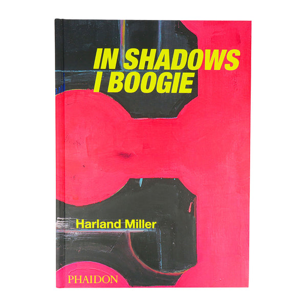 Harland Miller :  In Shadows I Boogie (New Ed)
